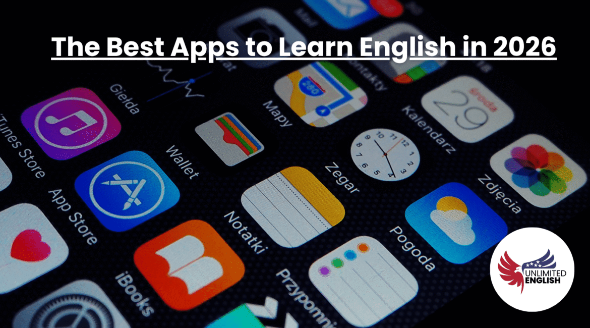 The Best Apps to Learn English in 2026