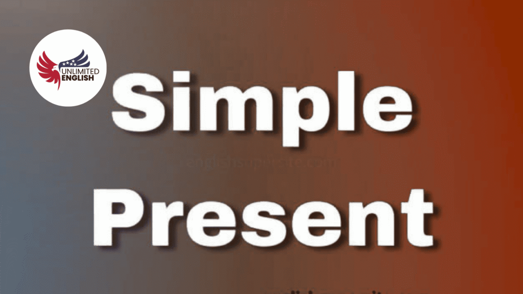 SIMPLE PRESENT 1 1